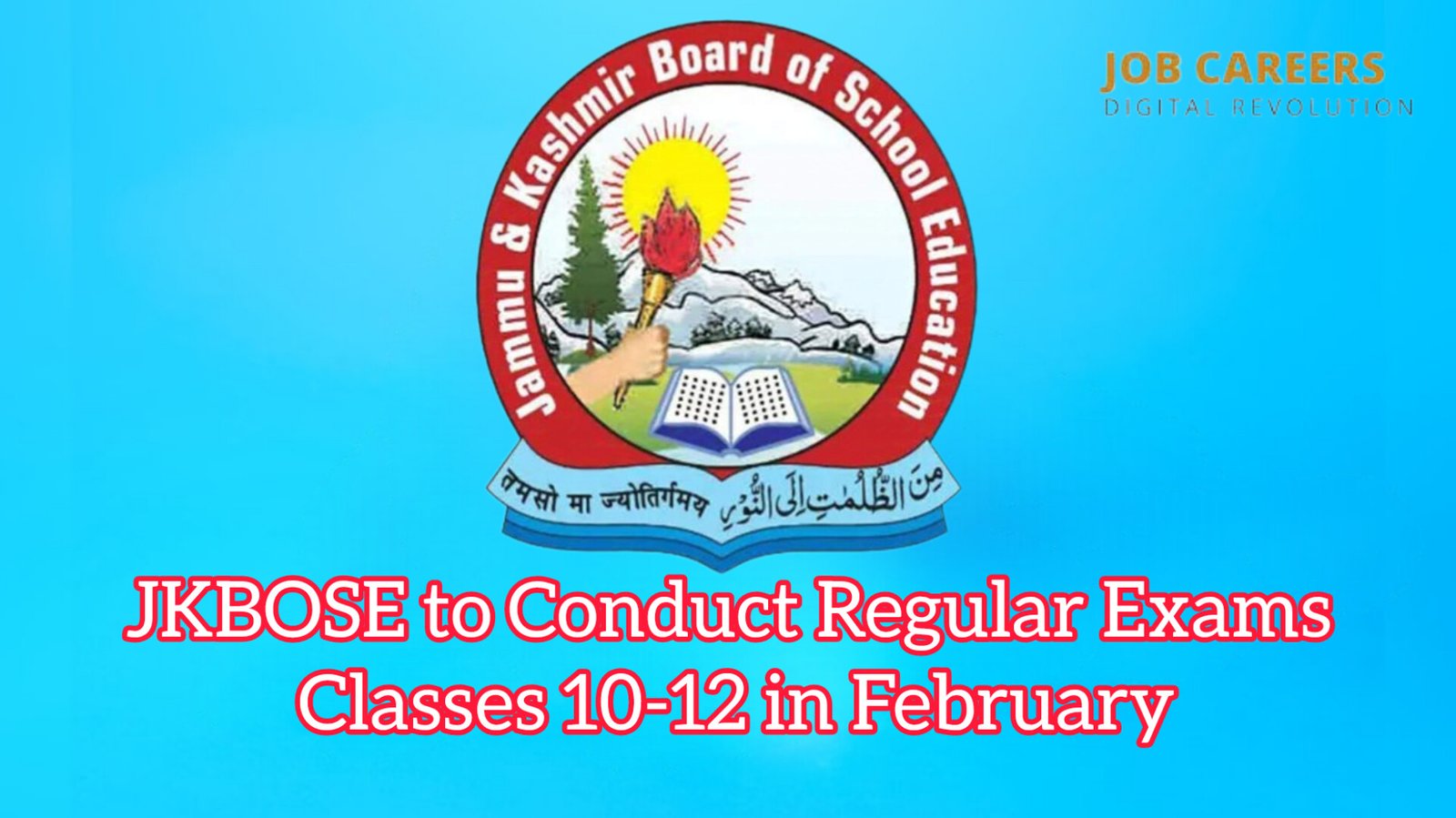 JKBOSE to Conduct Regular Exams of Classes 10-12 in February